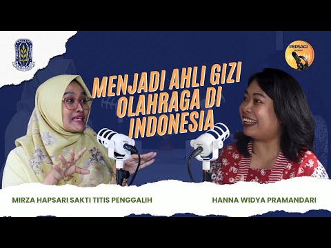 Seperti Apa Menjadi Ahli Gizi Olahraga di Indonesia? | PERSAGI Kabupaten Tapanuli Selatan PODCAST Eps. 12