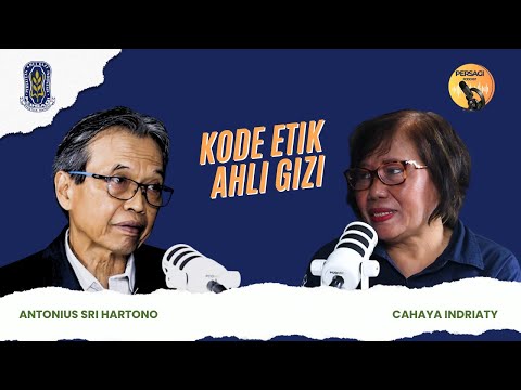 Kode Etik Ahli Gizi | PERSAGI Kabupaten Tapanuli Selatan PODCAST Eps. 14